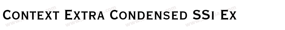Context Extra Condensed SSi Extra Condensed Italic字体转换